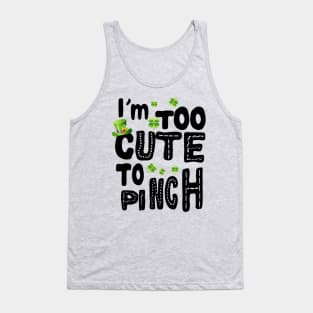 I'm Too Cute Too Pinch Tank Top